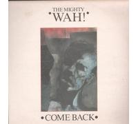 MIGHTY WAH! - come back