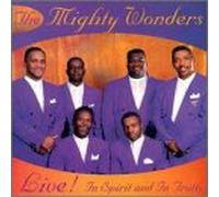 Mighty Wonders - Live! in Spirit & in Truth