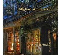 Migliori Amici & Co. - (Best of Friends)