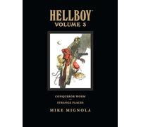 Mignola, Mike - Hellboy Library Edition Volume 3: Conqueror Worm and Strange Places: 03 (Hellboy (Dark Horse Library))