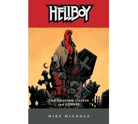 Mignola, Mike - Hellboy Volume 3: The Chained Coffin and Others - NEW EDITION!