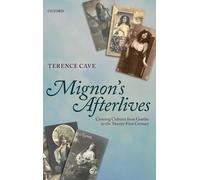 Mignon's Afterlives Terence Cave Hardback Oxford University Press