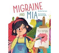 Migraine and Mia