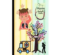 Migraine Headache Tracker:: Headache Diary: Migraine/Headache Tracker and Journal for Children and Teenagers: Easy to use: Small Size for kids to ... Severity, Duration and Triggers like Food.