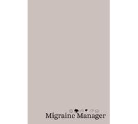 Migraine Manager: Track your Daily Activities to Know your Triggers