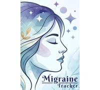 Migraine Tracker Journal: Digest Size 90-Day Migraine Diary: A Comprehensive Log to Track Pain Patterns, Identify Triggers, and Support Your Neurologist Appointments