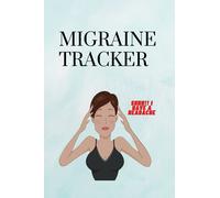 Migraine Tracker Shhh!! I Have A Headache: Chronic Headache and Migraine Tracker / Migraine Journal Headache Diary / Migraine and Cluster Headache Triggers and Symptoms