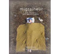 Migraineur: Poems and Patterns on the Experience of Migraine