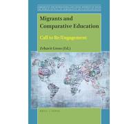 Migrants and Comparative Education: Call to Re/Engagement: 50/17 (The World Council of Comparative Education Societies, 50/17)