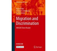 Migration and Discrimination : IMISCOE Short Reader