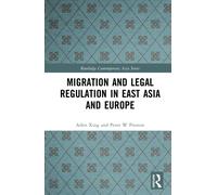 Migration and Legal Regulation in East Asia and Europe