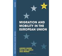Migration and Mobility in the European Union: 45 (The European Union Series)