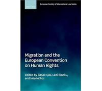 Migration and the European Convention on Human Rights (European Society of International Law)