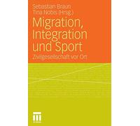 Braun - Migration Integration und Sport - New paperback or softback - T555z