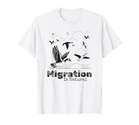 Migration Is Natural Birds Goose Wildlife Nature T-Shirt