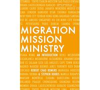 Migration, Mission, and Ministry: An Introduction