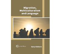 Migration, Multiculturalism and Language