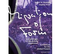 Migration of Form: Exhibitions for the Global Present