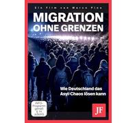 Migration ohne Grenzen: Wie Deutschland das Asyl-Chaos lösen kann