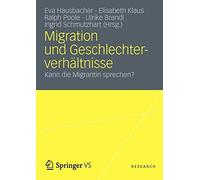 Hausbacher - Migration und Geschlechterverhltnisse Kann die Migrant - S555z