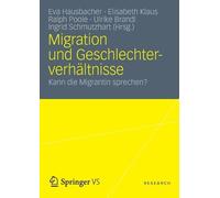 Hausbacher - Migration und Geschlechterverhltnisse Kann die Migrant - S555z