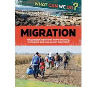 Migration (What Can We Do?)