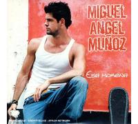 Miguel Angel Munoz - Esa Morena