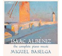 Miguel Baselga - Isaac Alb?niz: the complete piano music