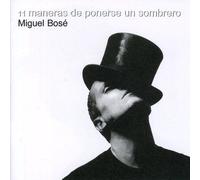 Miguel Bose - 11 Maneras De Ponerse Un Sombrero [Us Import]