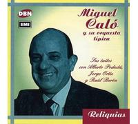Miguel Calo - Sus Exitos Con Podesta, Ortiz