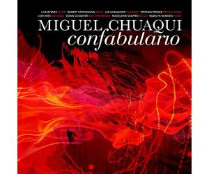 Miguel Chuaqui: Confabulario