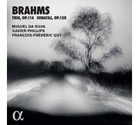 Miguel Da Silva; Xavier Phillips; Francois-Frederic Guy - Brahms: Trio, Op. 114 & Sonatas, Op. 120