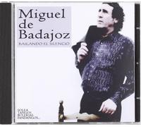 Miguel de Badajoz - Bailando El Silencio [Import]