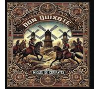 Miguel De Cervantes Don Quixote (Collector's Edition) (Laminated Hardback with Jacket) Miguel De Cervantes Multicolor