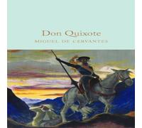 Miguel De Cervantes Don Quixote Hardback Book Miguel De Cervantes Multicolor