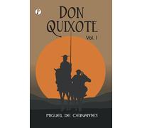 Miguel De Cervantes Don Quixote Vol I Paperback Book Miguel De Cervantes Multicolor