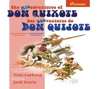 Miguel De Cervantes The Misadventures of Don Quixote Bilingual Edition: Las Miguel De Cervantes Multicolor