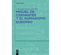 Miguel de Cervantes y el humanismo europeo