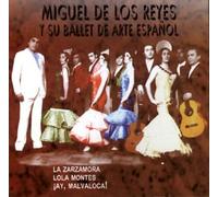 Miguel de Los Reyes - Y Su Ballet de Arte Espanol