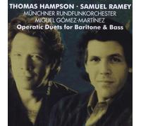 Miguel Gomez-Martinez - Baritone & Bass Duets -Thomas Hampson & Samuel Ramey