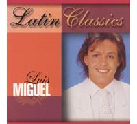 Miguel, Luis - Latin Classics