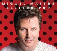 Miguel Mateos - Electropop