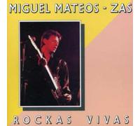 Miguel Mateos - Rockas Vivas