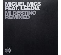 Miguel Migs - Mi Destino (Remixed)