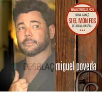 Miguel Poveda - Desglaç (Remasteritzat 2025)