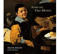 Miguel Rincón - Sones del Viejo Mundo
