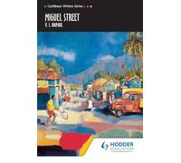 Miguel Street (Caribbean Writers Series)