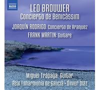 Trapaga/Galicia Po/Diaz - Brouwer: Concierto De Benicassim