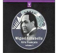 Miguel Villabella - Airs francais, Vol.1