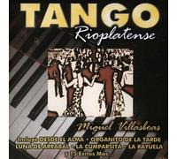 Miguel Villasboas - 20 Grandes Exitos - Tango Rioplatense